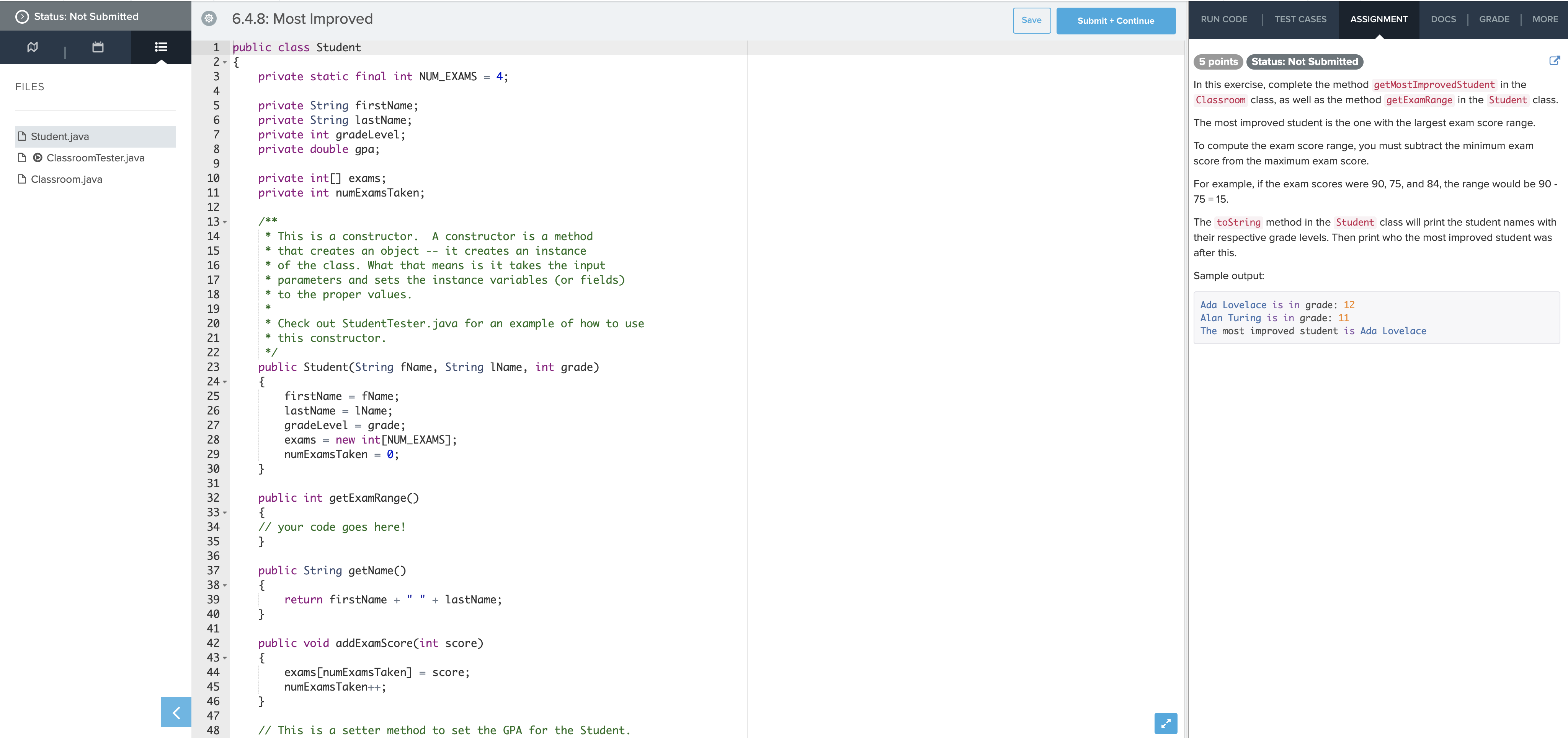 6.4.8 Most Improved Please complete the code in Java Status: Not Submitted