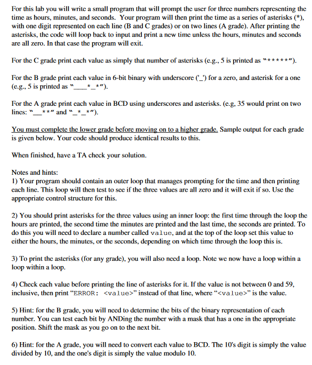  For this lab you will write a small program that will