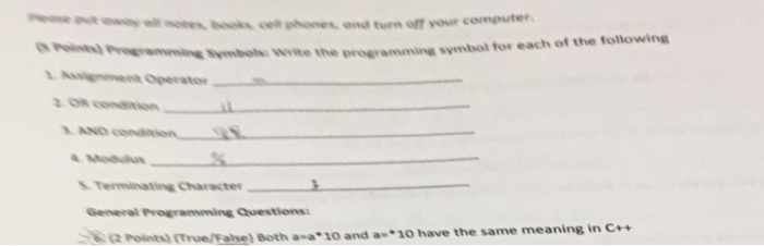 C++ programming Programming symbols: Write the programming symbol for each of the