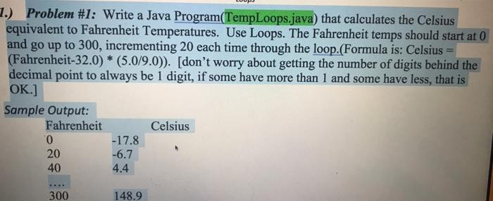 time, as you go through the loop, instead of printing the Fahrenheit