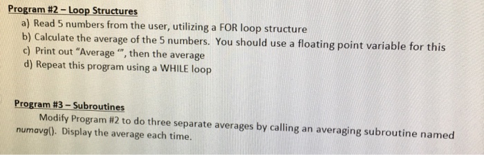  Use c plus plus shell for program 3 Program #2-Loop Structures