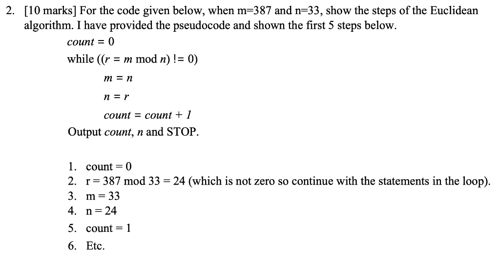  2. [10 marks] For the code given below, when m=387 and