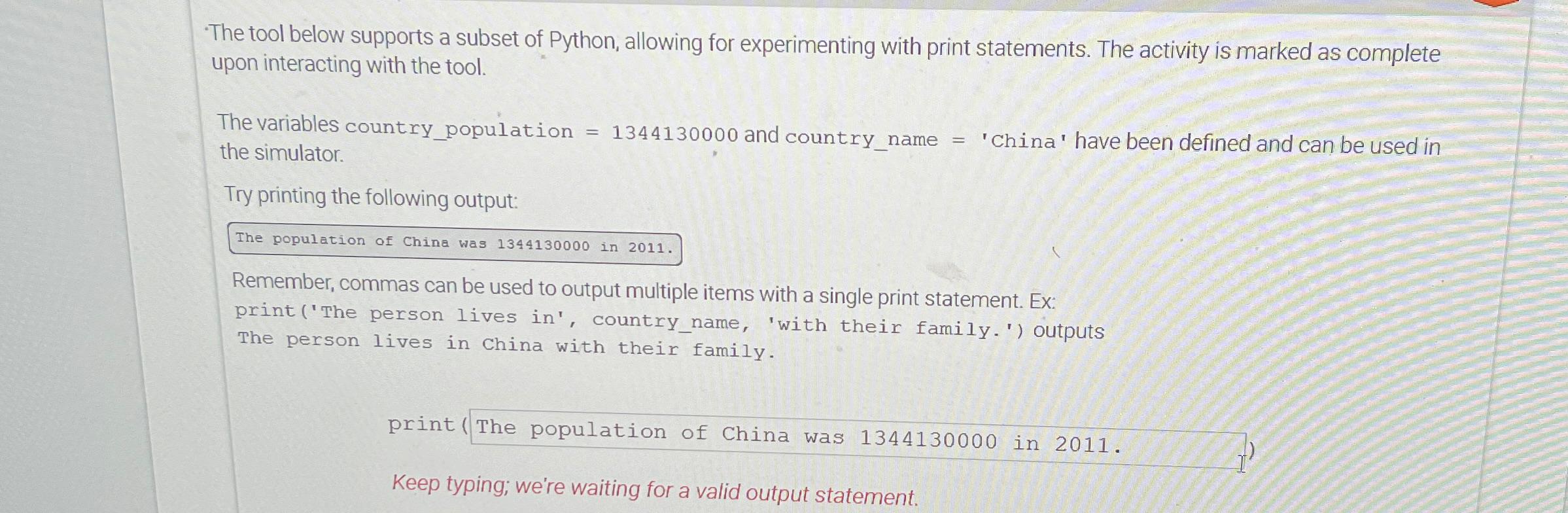  -The tool below supports a subset of Python, allowing for experimenting