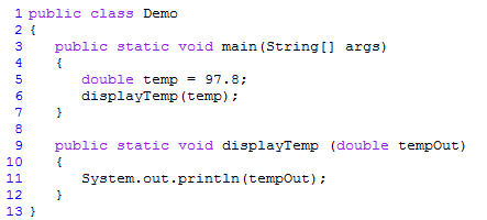 In the code below,______ is an argument and _______ is a parameter.