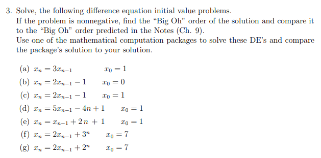 3. Solve, the following difference equation initial value problems If the