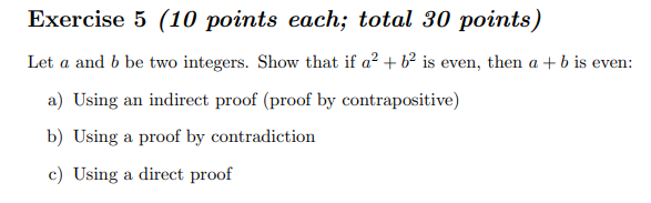  Exercise 5 (10 points each; total 30 points) Let a and