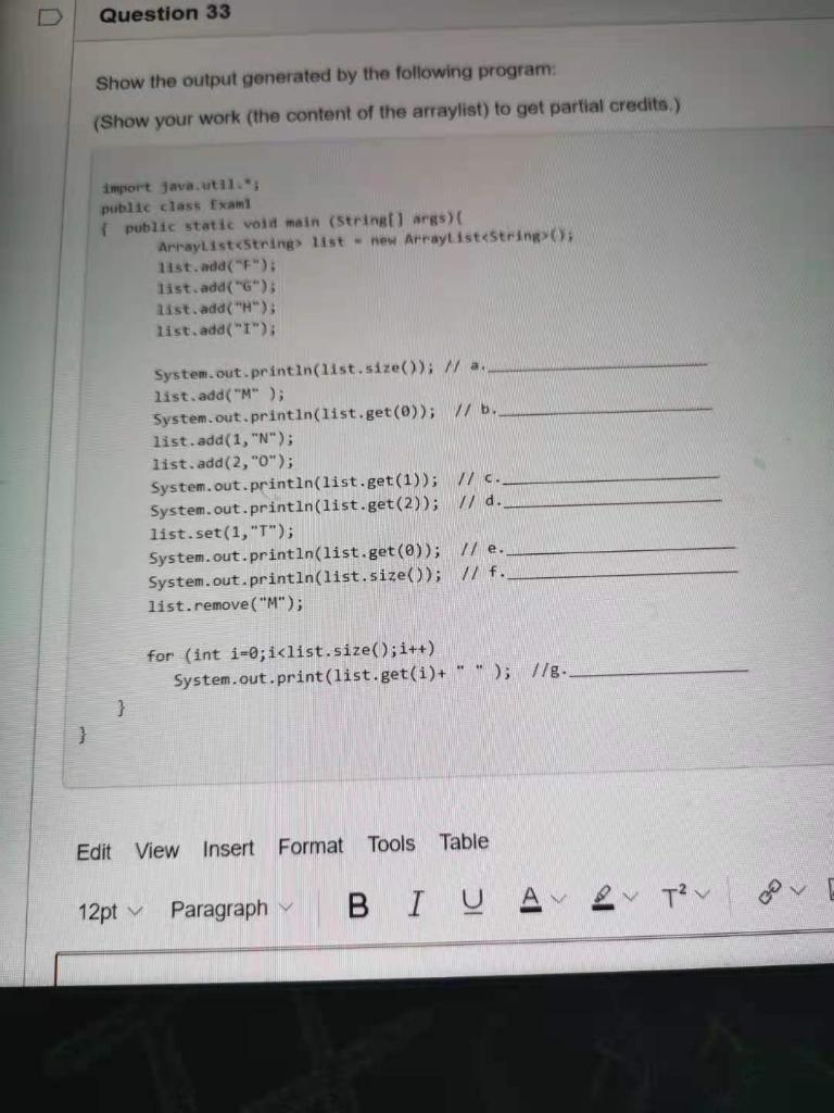  Question 33 Show the output generated by the following program: (Show