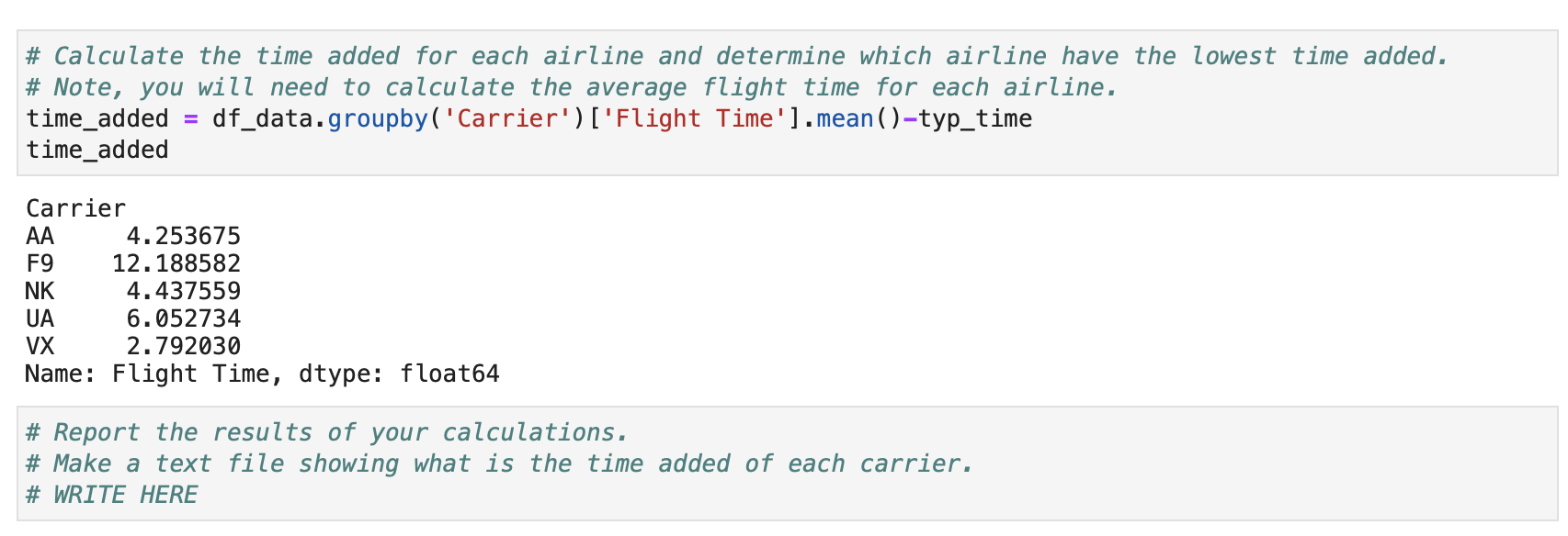 Language: Python Make a text file showing what is the time added