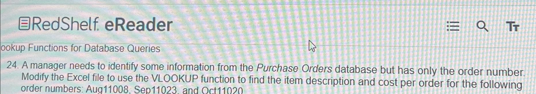  A manager needs to identify some information from the Purchase Orders