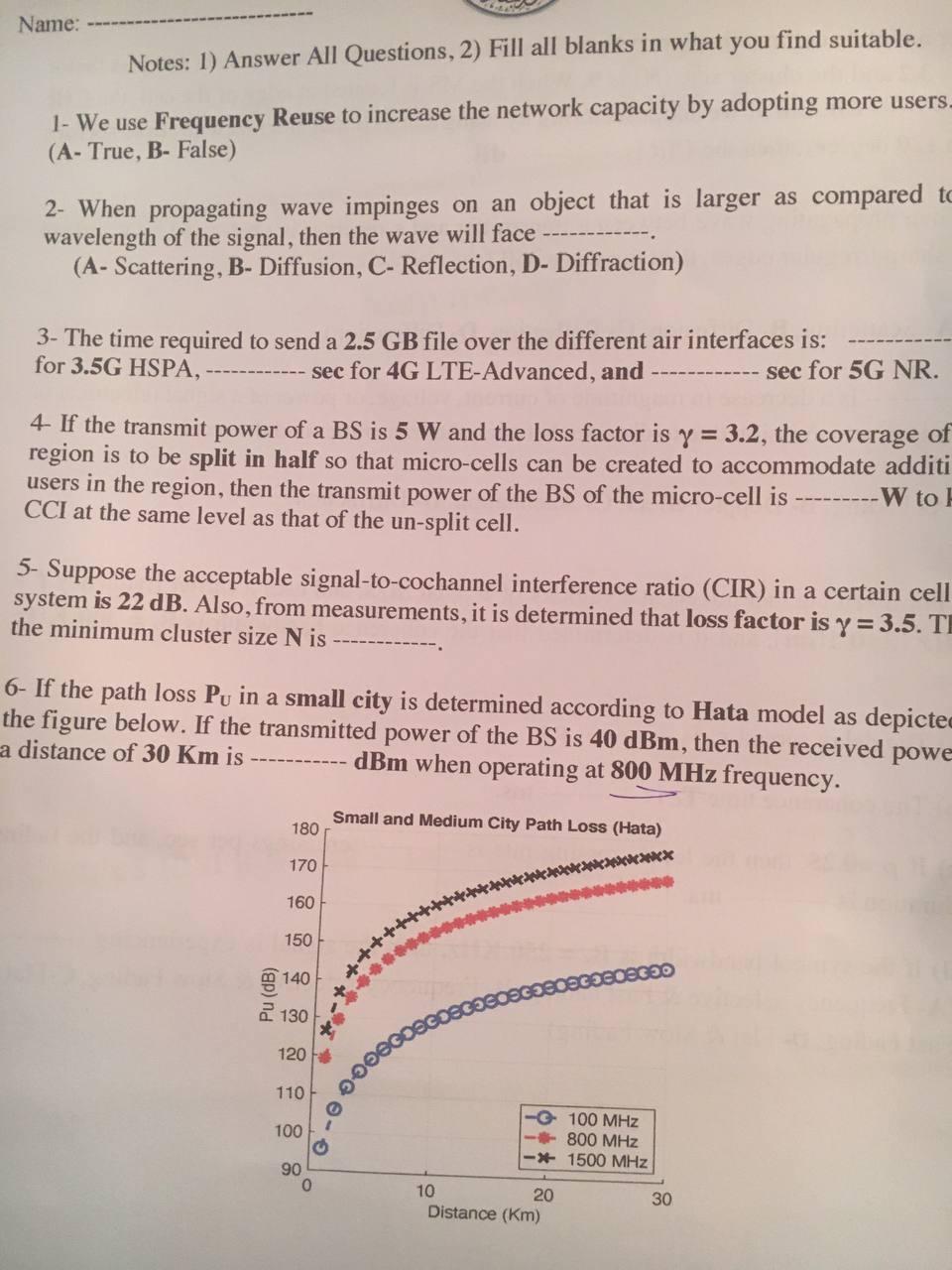 Name: Notes: 1) Answer All Questions, 2) Fill all blanks in