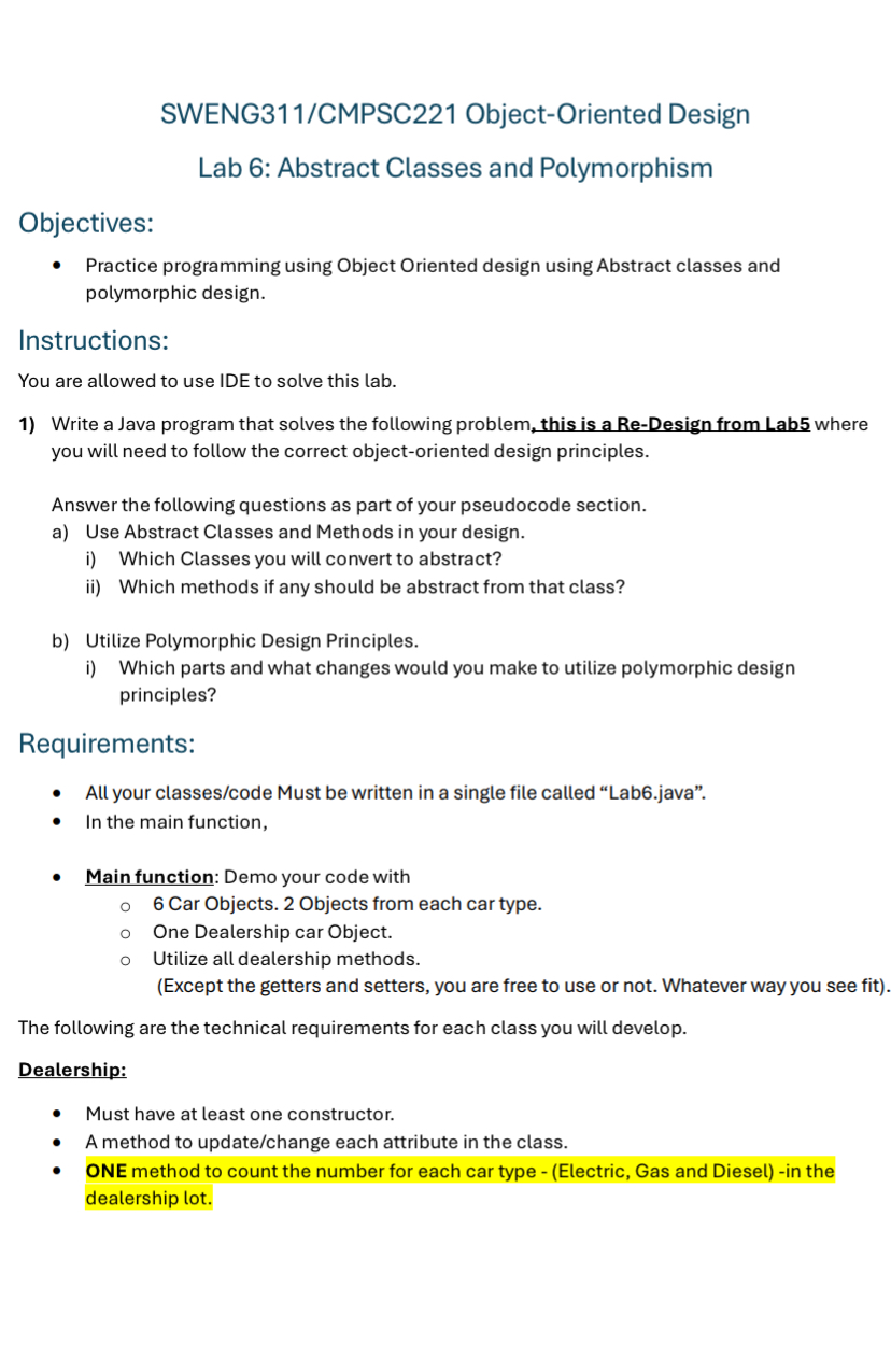  SWENG311/CMPSC221 Object-Oriented Design Lab 6: Abstract Classes and Polymorphism Objectives: Practice