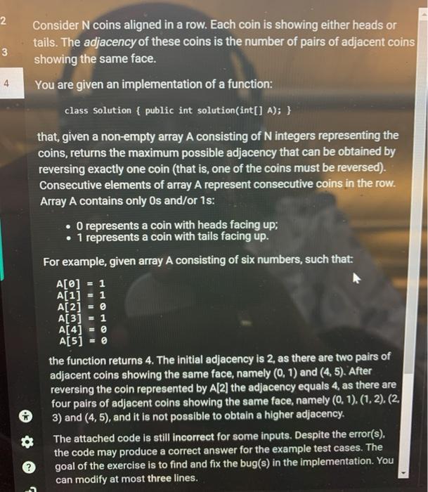  you can answer in java 2 3 Consider N coins aligned