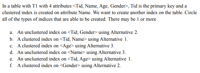Database Management - Index In a table with T1 with 4 attributes