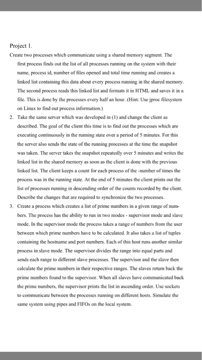  Project 1 Create two processes which communicate using a shared memory