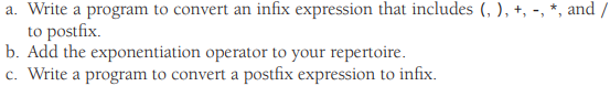 PLEASE ANSWER ALL QUESTIONS a. Write a program to convert an infix