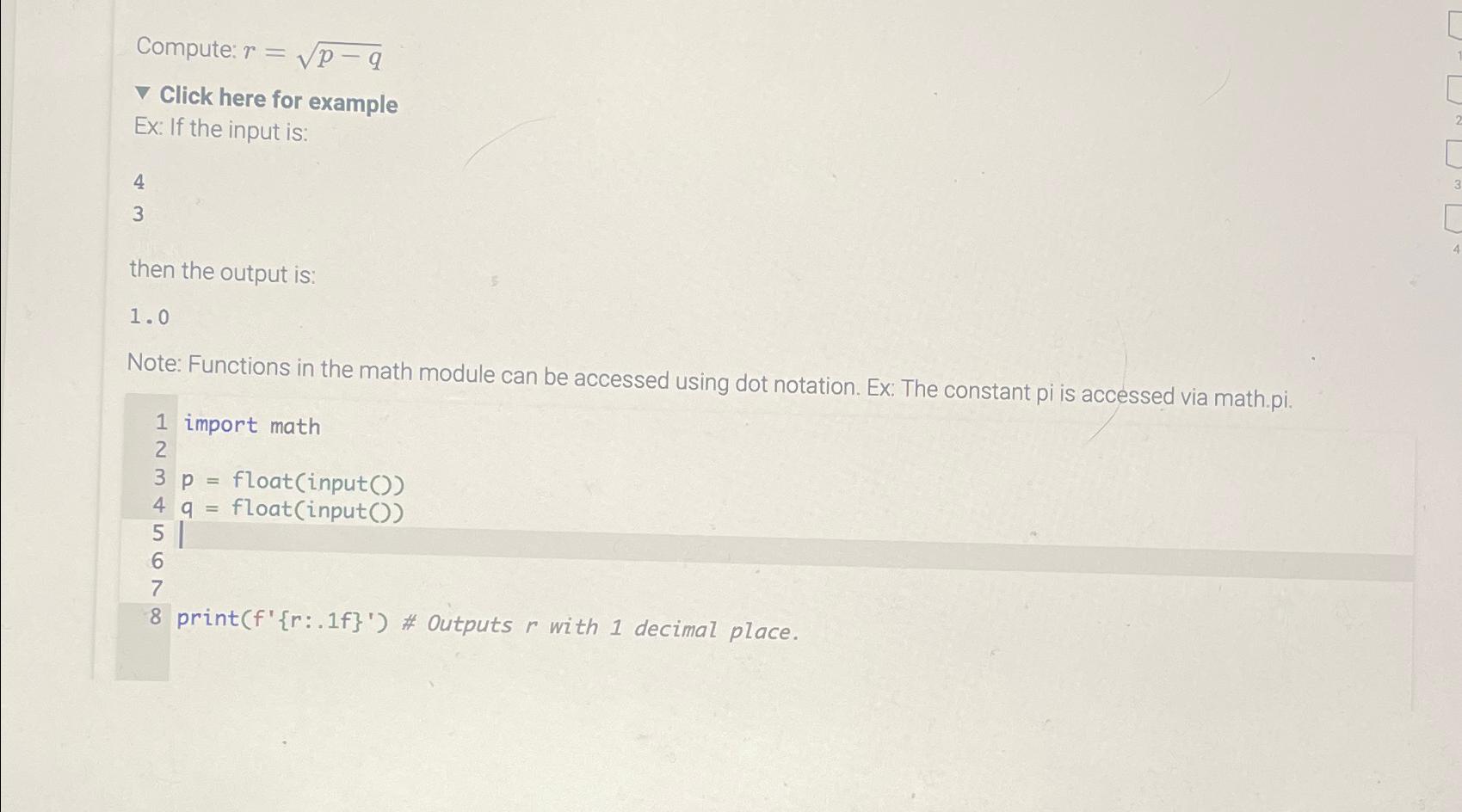  Compute: r=p-q2 Click here for example Ex: If the input is: