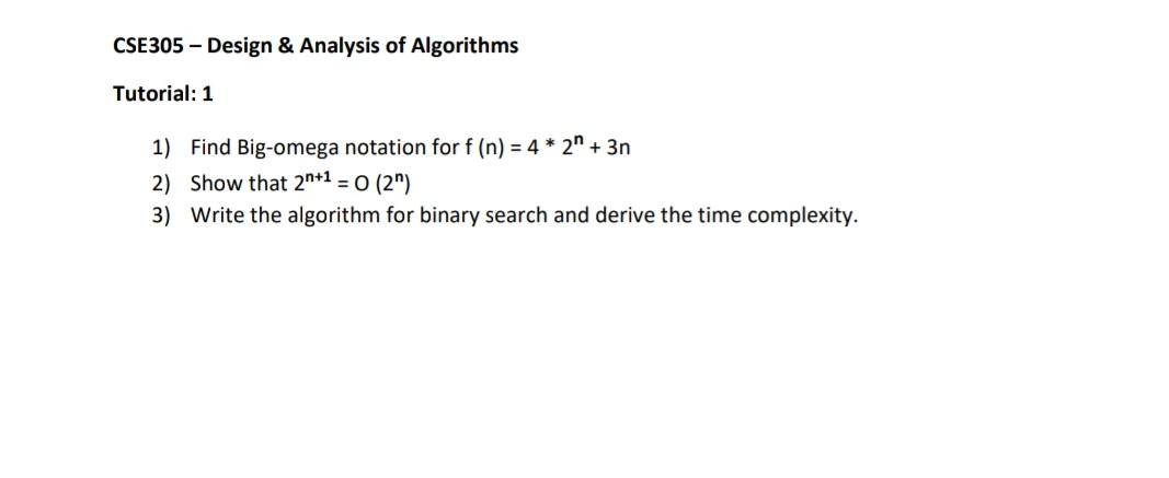 CSE305 - Design & Analysis of Algorithms Tutorial: 1 1) Find
