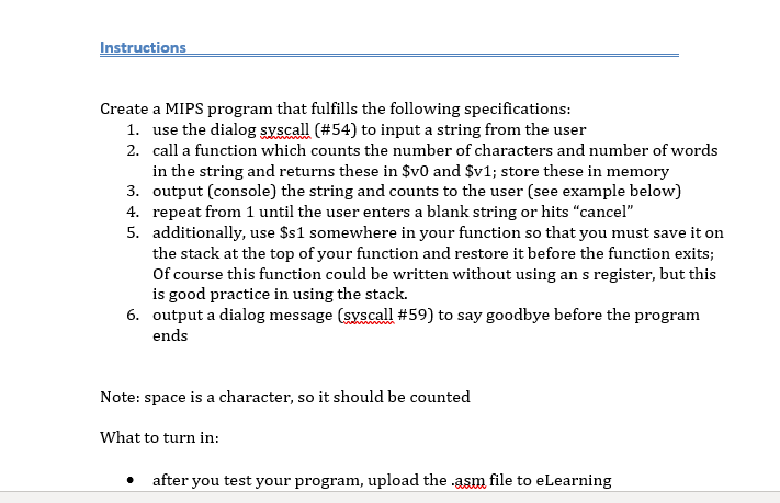  Instructions Create a MIPS program that fulfills the following specifications: 1.