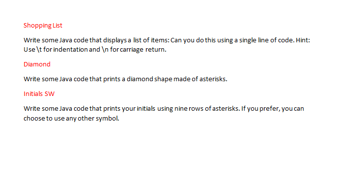 Shopping List Write some Java code that displays a list of