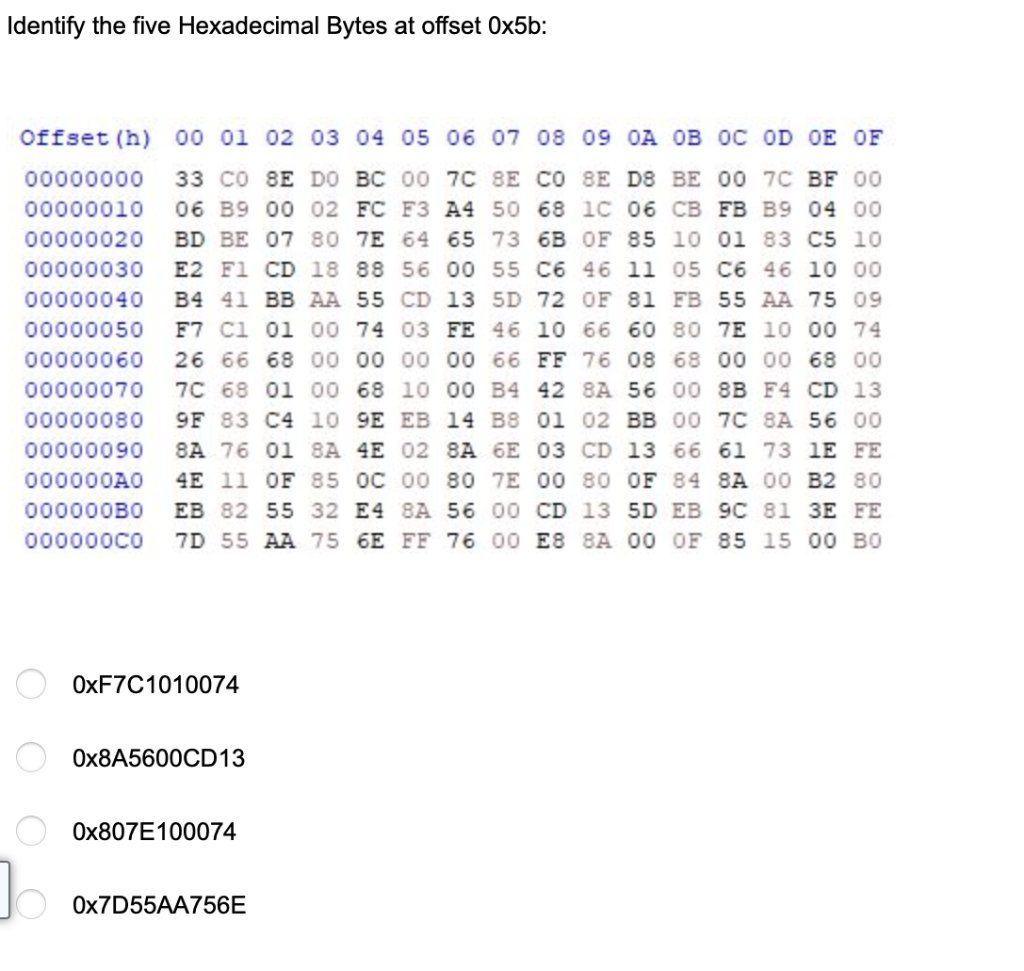  Identify the five Hexadecimal Bytes at offset 0x5b: Offset (n) 00