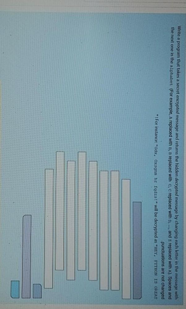  Order Write a program that takes a secret encrypted message and