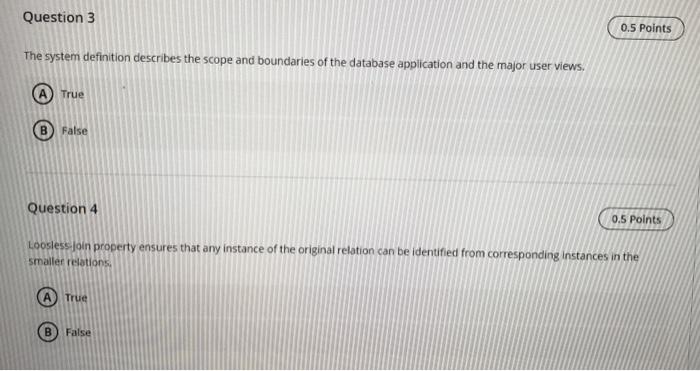  Question 3 0.5 Points The system definition describes the scope and
