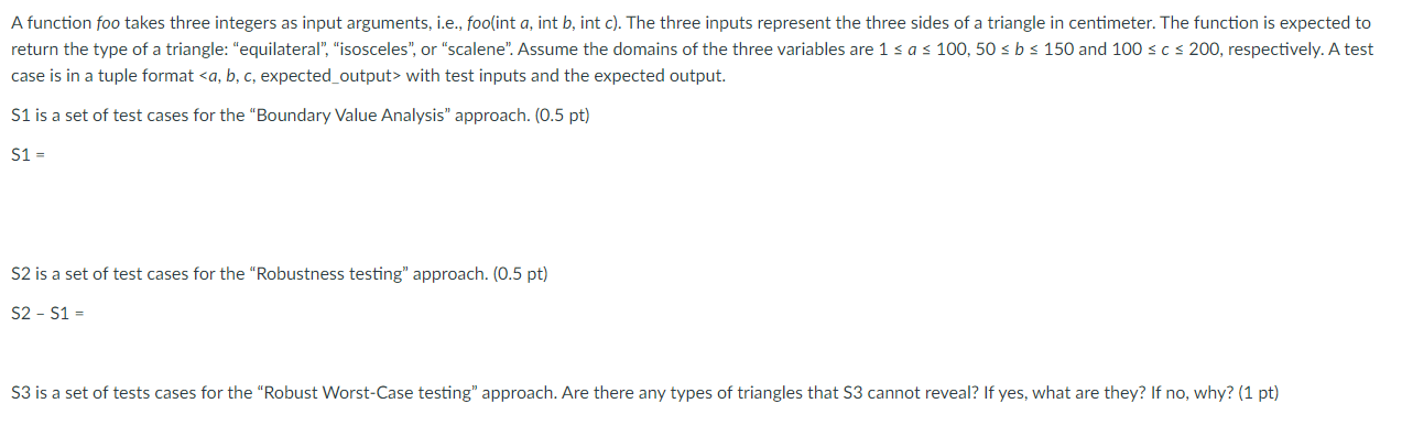  A function foo takes three integers as input arguments, i.e., foo(int