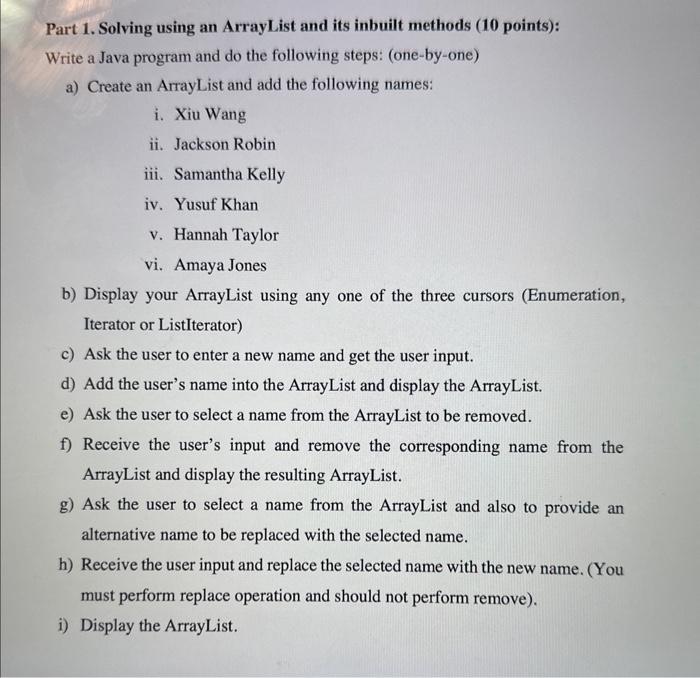 java code Part 1.Solving using an ArrayList and its inbuilt methods (