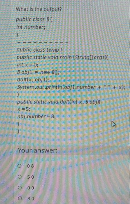 java (fast answer please) What is the output? public class BC int