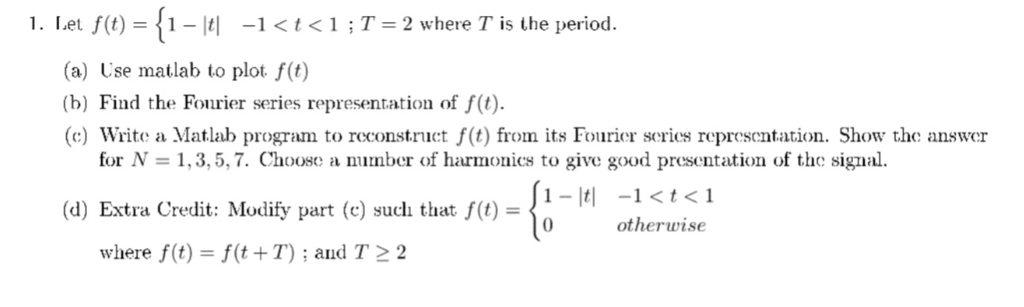 Do part (D) please 1. Let f(t) = 1-ltl -1