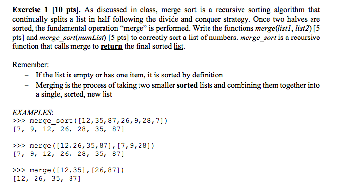  Code must be in python. Exercise 1 [10 pts]. As discussed