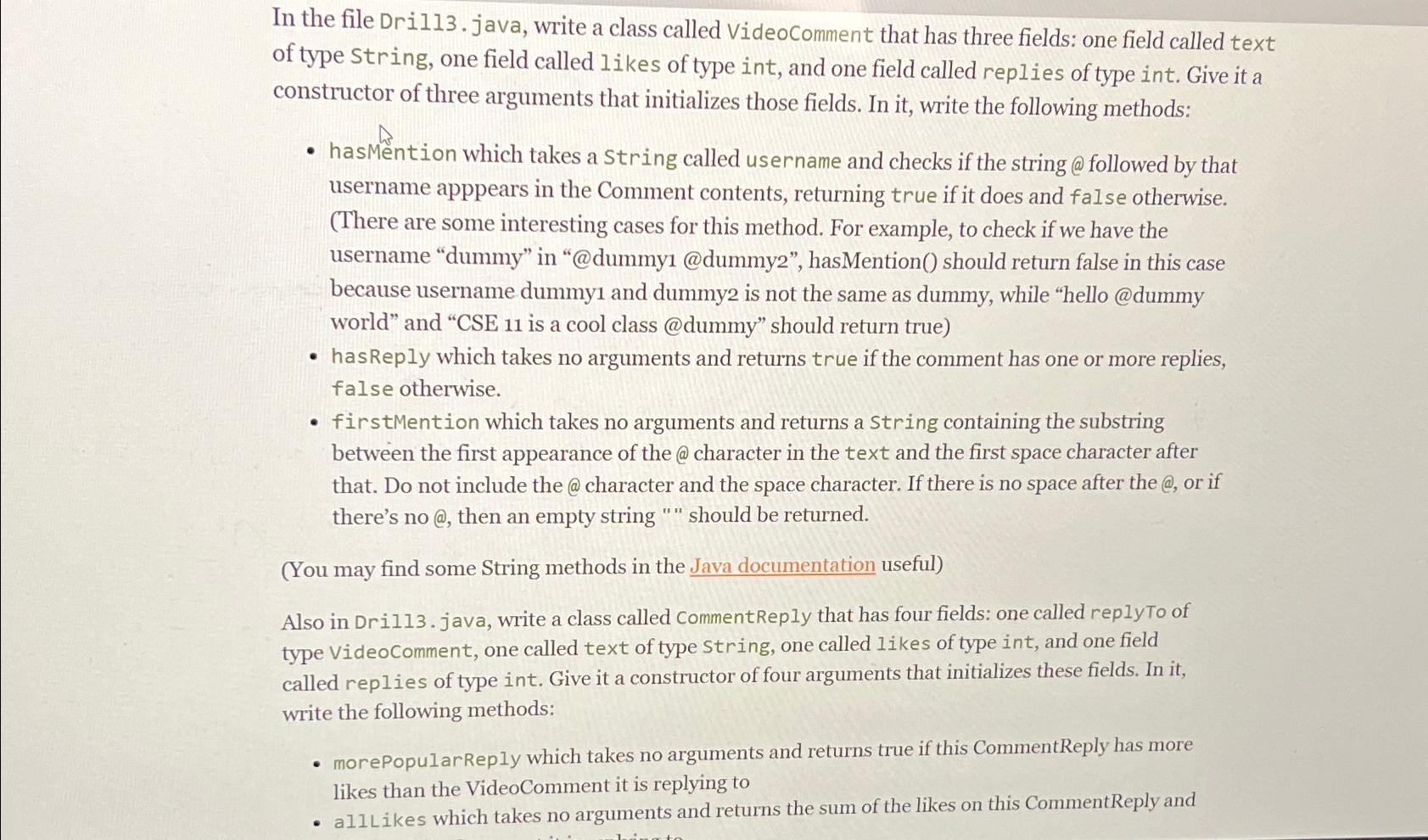  In the file Dril13. java, write a class called VideoComment that
