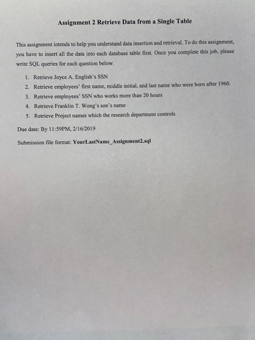  Assignment 2 Retrieve Data from a Single Table This assignment intends
