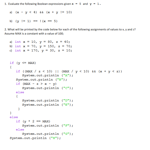  1. Evaluate the following Boolean expressions given x = 5 and