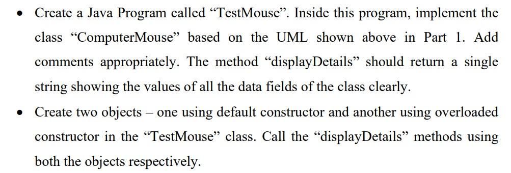  Use java eclipse. - Create a Java Program called "TestMouse". Inside