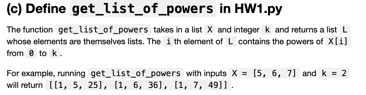(c) Define get_list_of_powers in HW1.py The function get_list_of_powers takes in a