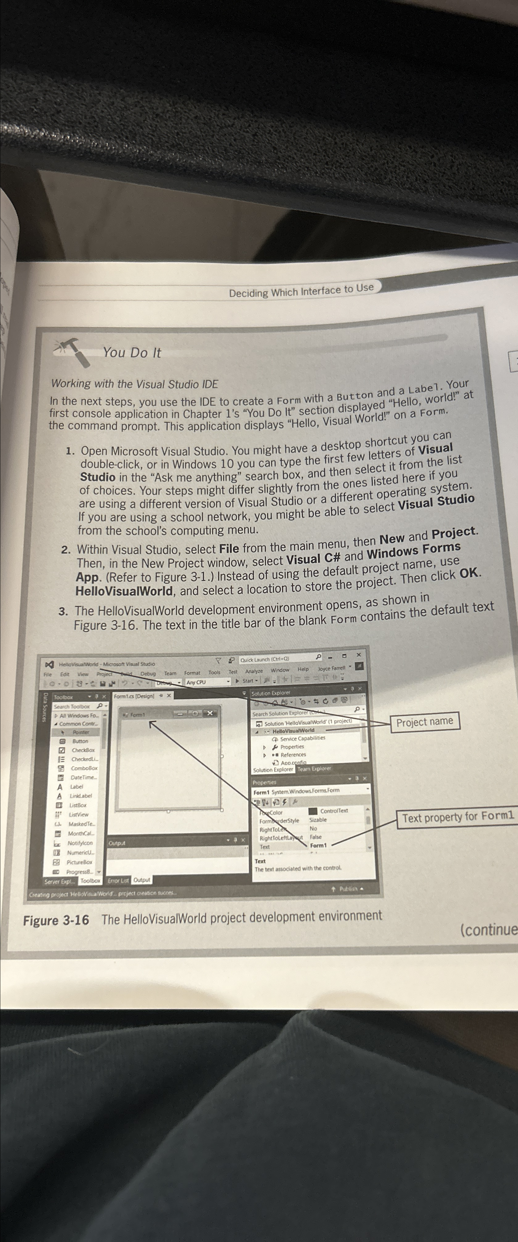  Deciding Which Interface to Use You Do it Working with the