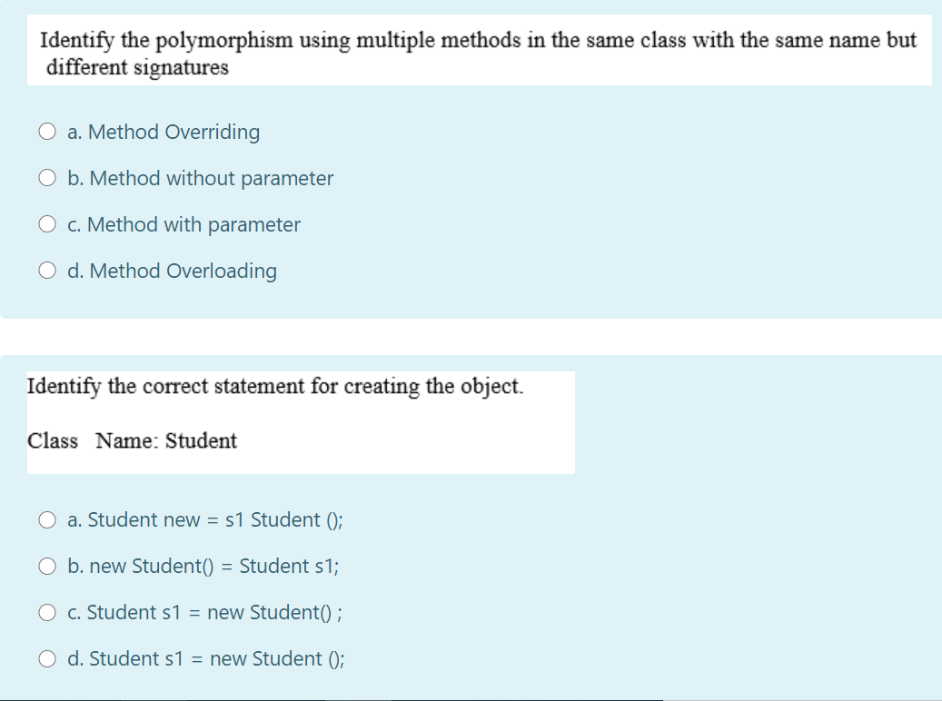  Identify the polymorphism using multiple methods in the same class with