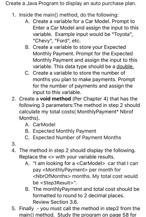  Create a Java Program to display an auto purchase plan. 1.