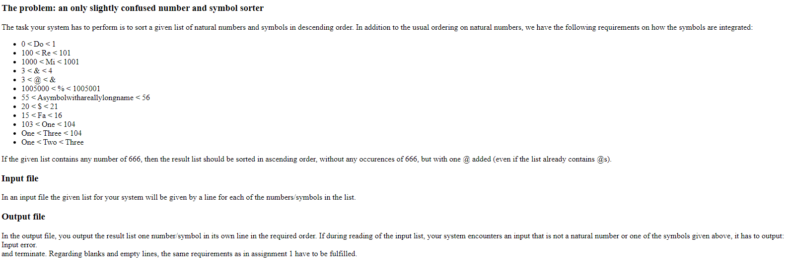 Code is in Java. Ensure the input and output files are done