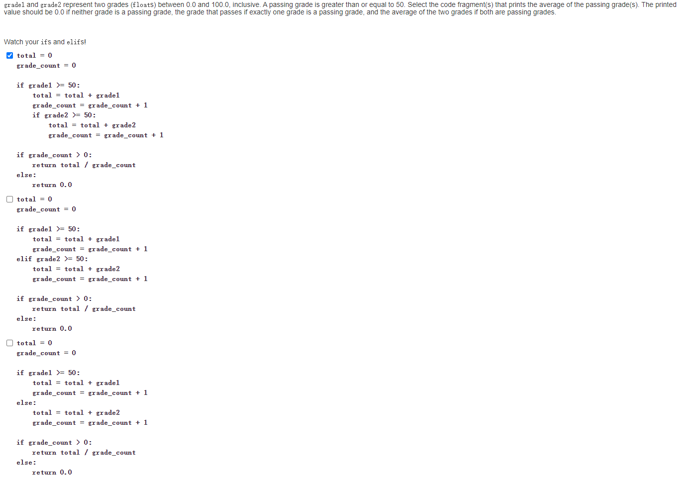 grade and grade2 represent two grades (floats) between 0.0 and 100.0,