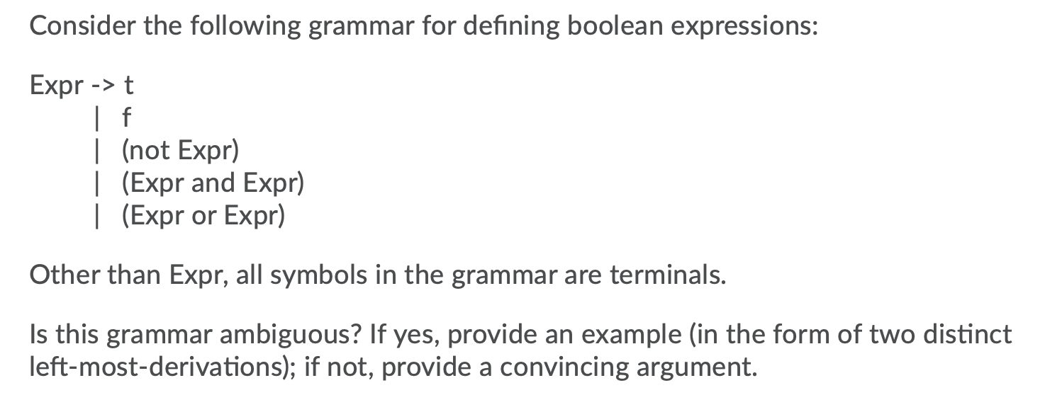  Consider the following grammar for defining boolean expressions: Expr ->t |