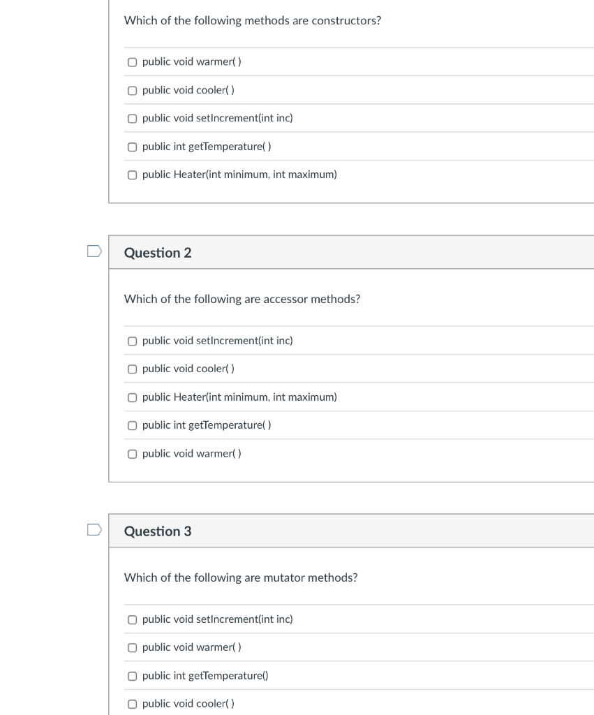 There can be more than one answer to each question. Choose all