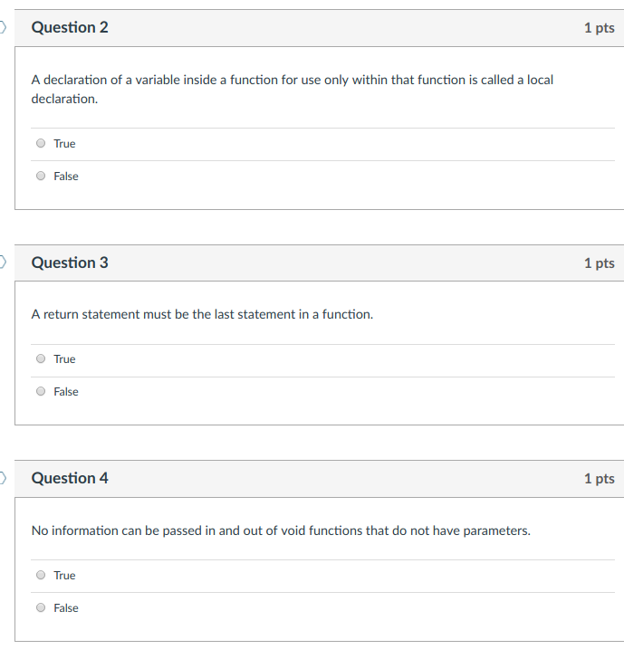 C++ Question 2 1 pts A declaration of a variable inside a