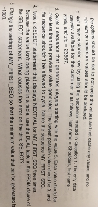 of the CUSTOMERS table When setting the start and increment values, keep