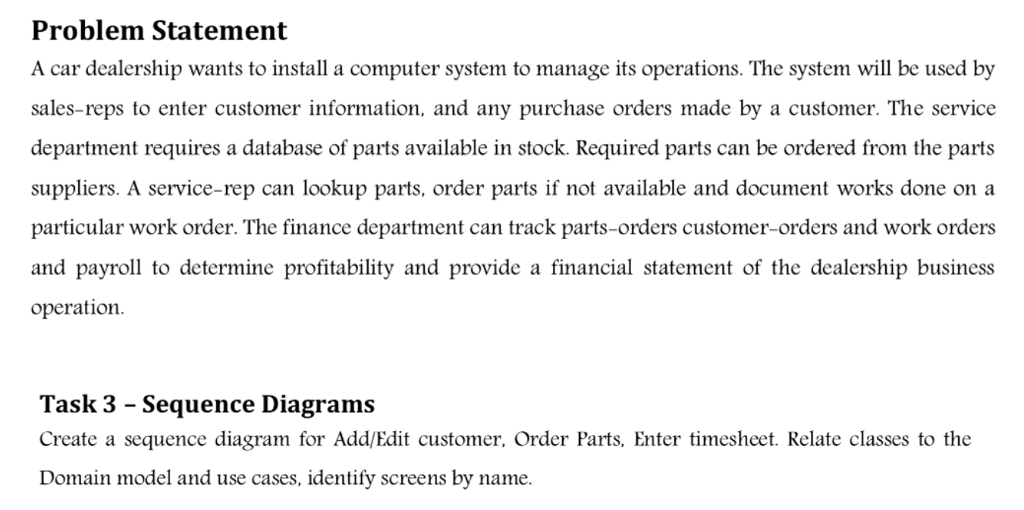 Problem Statement A car dealership wants to install a computer system