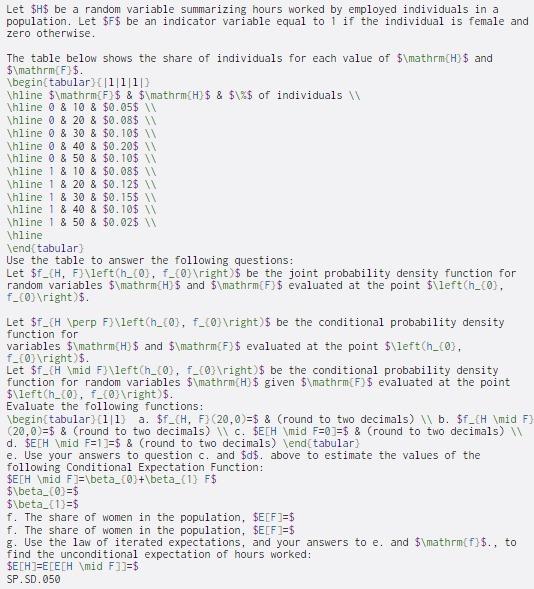  Let $$ be a random variable summarizing hours worked by employed