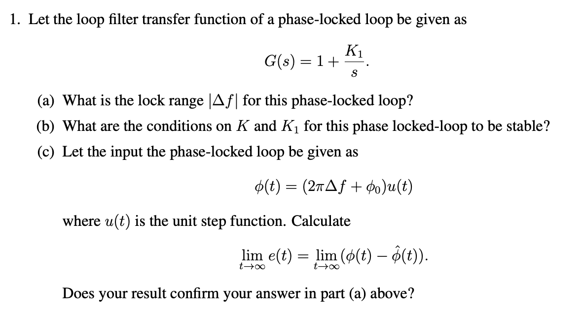  1. Let the loop filter transfer function of a phase-locked loop