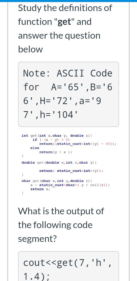 Study the definitions of function "get" and answer the question below