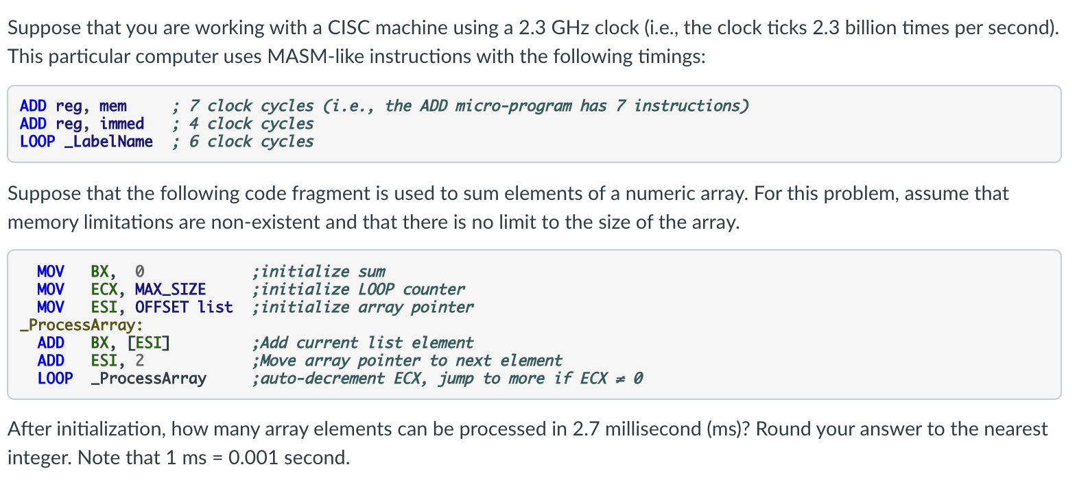 Suppose that you are working with CISC machine using a 2.3